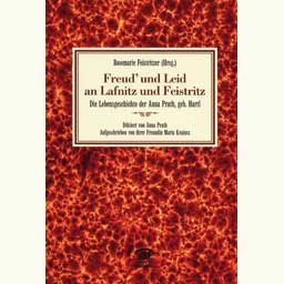 Prath Anna: "Freud' und Leid an Lafnitz und Feistritz"