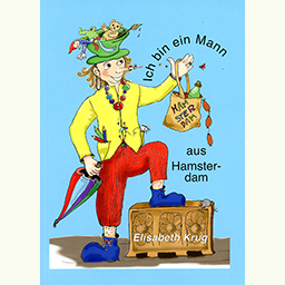 Krug Elisabeth: "Ich bin ein Mann aus Hamsterdam"