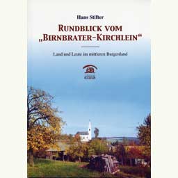 Stifter Hans: "Rundblick vom 'Birnbrater Kirchlein'"