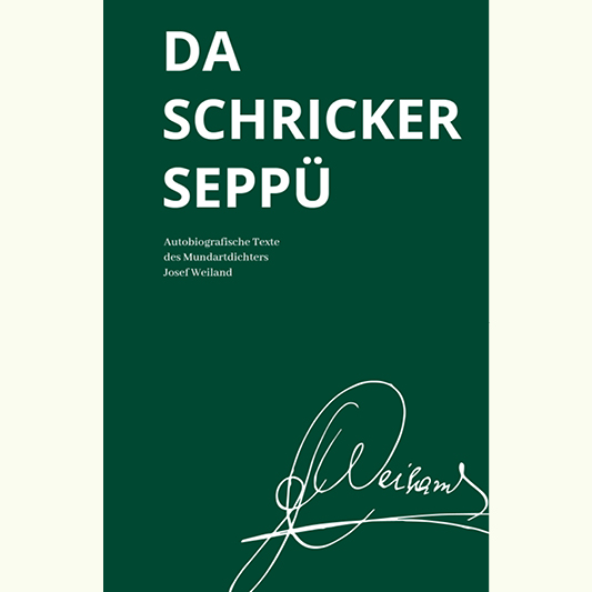 Josef Weiland: Da Schricker Sepp.