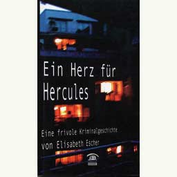 Escher Elisabeth: "Ein Herz für Hercules"