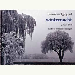 paul Johannes Wolfgang: "winternacht. gedichte 2008"