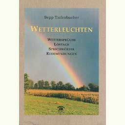 Tiefenbacher Sepp: "Wetterleuchten"