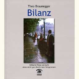 Braunegger Theo: "Bilanz"
